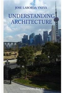 Understanding Architecture