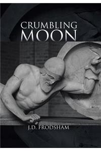 Crumbling Moon