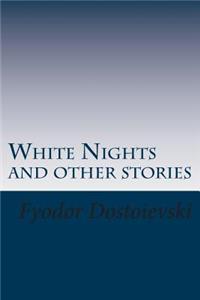 White Nights and other stories
