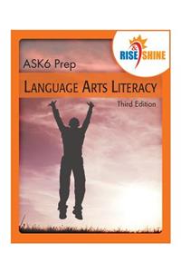 Rise & Shine ASK6 Prep Language Arts Literacy