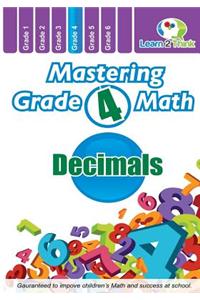 Mastering Grade 4 Math - Decimals