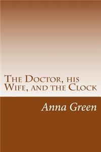 Doctor, his Wife, and the Clock