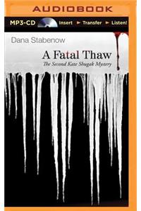 Fatal Thaw