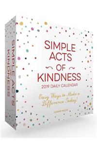 Simple Acts of Kindness 2019 Daily Calendar