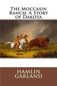 The Moccasin Ranch