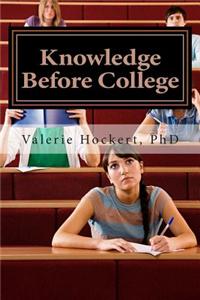 Knowledge Before College