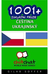 1001+ Basic Phrases Czech - Ukrainian