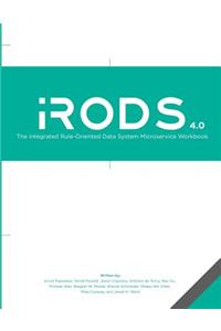 integrated Rule-Oriented Data System (iRODS 4.0) Microservice Workbook