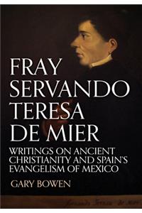 Fray Servando Teresa De Mier