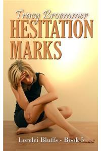 Hesitation Marks