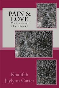 Pain & Love