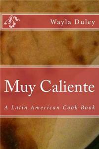 Muy Caliente