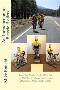 Introduction to Bicycle Rollers