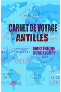 Les Antilles. Carnet de voyage