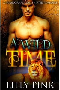 A Wild Time