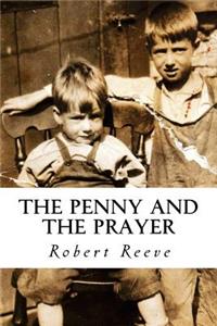 The Penny and The Prayer