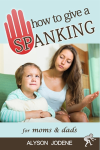 How to Give a Spanking