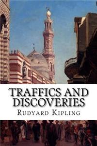 Traffics and Discoveries