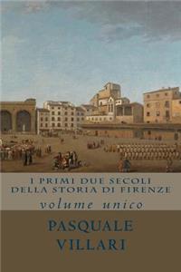 I Primi Due Secoli Della Storia Di Firenze