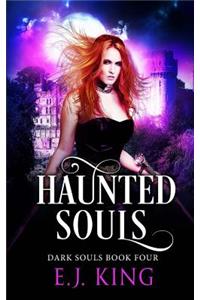 Twisted, Haunted, & Ruined Souls