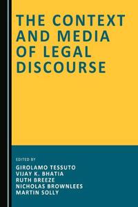 Context and Media of Legal Discourse