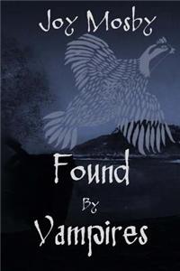 Found by Vampires: Daughter of Asteria Series Book 1