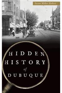 Hidden History of Dubuque