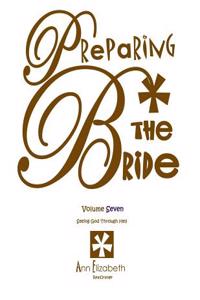 Preparing the Bride - Volume 7