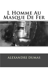 L Homme Au Masque De Fer