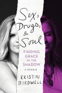 Sex, Drugs, & Soul