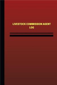 Livestock Commission Agent Log (Logbook, Journal - 124 pages, 6 x 9 inches)