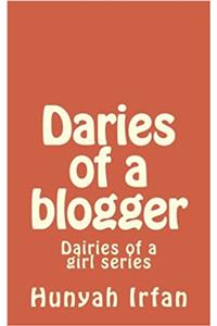 Daries of a Blogger: Volume 5 (Daries of a Girl)