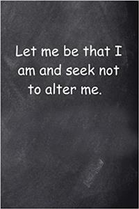 Shakespeare Quote Journal Much Ado Let Me Be Chalkboard