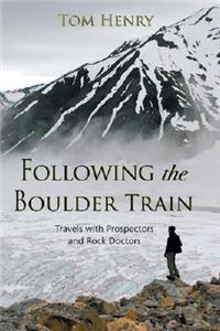 Following the Boulder Train