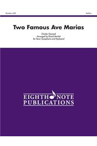 Two Famous Ave Marias