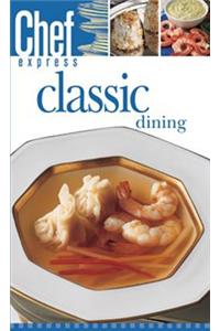 Classic Dining