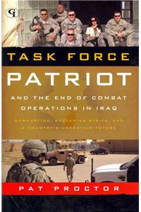 Task Force Patriot and the End of Combat Operations in Iraq