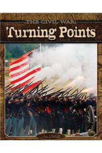 Civil War: Turning Points