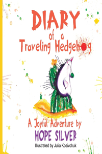 Diary of a Traveling Hedgehog