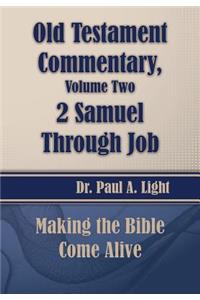 Old Testament Commentary, 2 Samuel Through Job