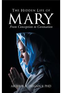 The Hidden Life of Mary