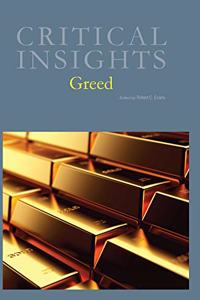 Critical Insights: Greed