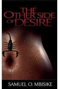The Other Side of Desire