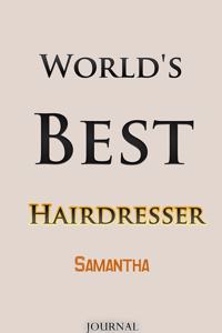 World's Best Hairdresser Samantha Journal