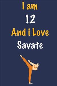 I am 12 And i Love Savate