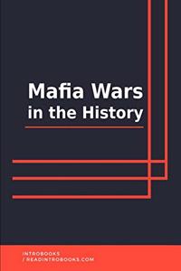 Mafia Wars in the History