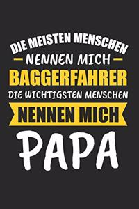 Die Meisten Menschen Nennen Mich Baggerfahrer Die Wichtigsten Menschen Nennen Mich Papa