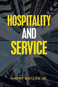 Hospitality and Service