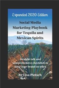 Social Media Marketing Playbook for Tequila and Mexican Spirits