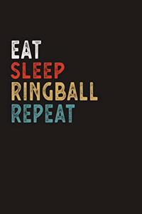 Eat Sleep Ringball Repeat Funny Sport Gift Idea